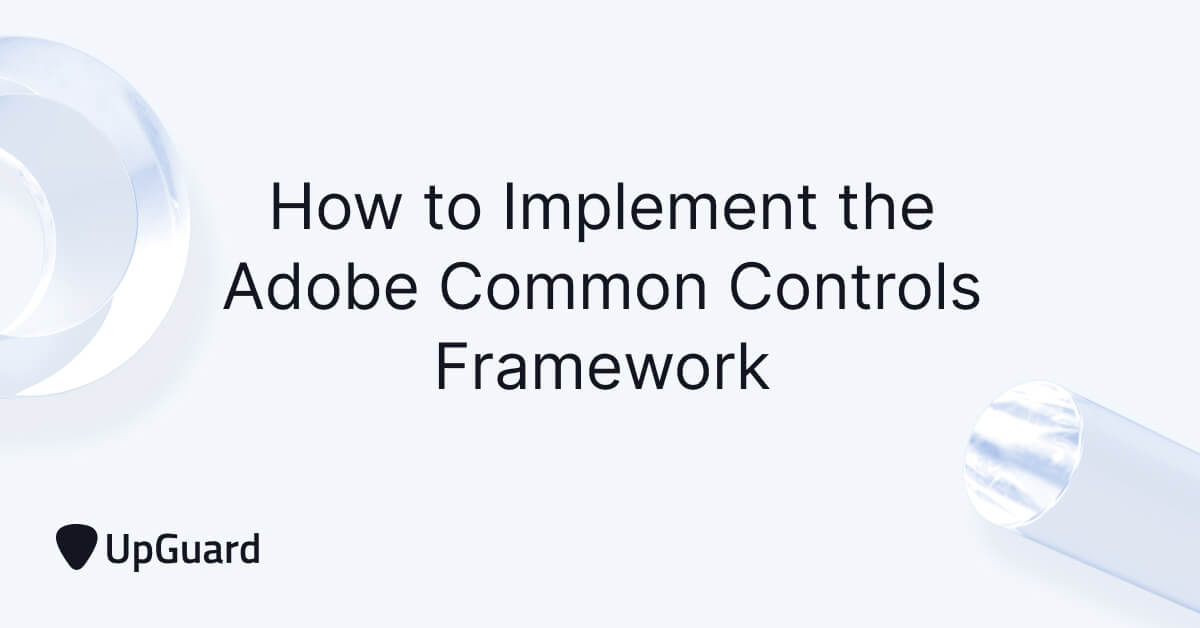 How to Implement the Adobe Common Controls Framework UpGuard